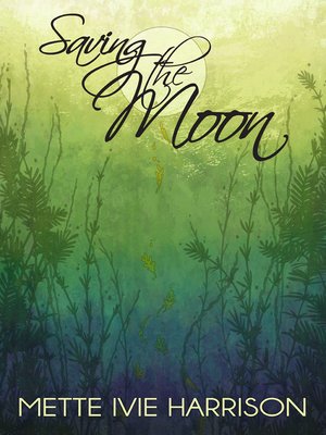 Saving the Moon - ebook